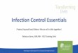Infection Control Essentials - Transforming Lives...Washing your hands is easy, and it’s one of the best ways to prevent the spread of germs. Clean hands can stop germs from spreading