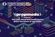 Propmodo Ecosystem 2019 A guide to everything we domediakit.propmodo.com › Propmodo_Ecosystem_2019.pdfmarketing goals with digital advertising packages that are specific, measurable,