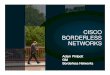 CISCO BORDERLESS NETWORKS · PDF file

Presentation_ID © 2010 Cisco Systems, Inc. All rights reserved. CISCO BORDERLESS NETWORKS Adam Philpott GM Borderless Networks