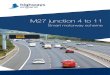 M27 junction 4 to 11assets.highwaysengland.co.uk/roads/road-projects/M27+junctions+4… · the existing hard shoulder would be converted into a traffic lane providing 4 lanes for