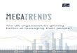 MEGATRENDS - Cullen Scholefield · The trends shaping work and working lives MEGATRENDS. ... To increase our impact, in service of our purpose, we’re focusing our research agenda