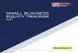 SMALL BUSINESS EQUITY TRACKER · 2017-07-28 · SMALL BUSINESS EQUITY TRACKER 2017 5 stage, venture-stage and growth-stage. After five years of strong growth, all of these stages