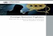 Foreign Terrorist Fighters - United Nations Office on ... · 4For more detailed overview see ibid. p. 13. 5Sajjan Gohel and Vlado Azinovic, “The challenges of foreign terrorist