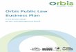 Orbis Public Law Business Plan - Meetings, agendas, and ... Business … · 6 3.0 Achieving the vision 3.1 OPL is being co-designed by colleagues within Legal Services with Project