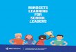 Mindsets learning for school leaders - Amazon S3 · engaging, collaborative experience. The research shows that real-world problem solving and projects improve students’ attitudes