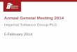 Annual General Meeting Feb 2014 Slides - Imperial Brands · Margin (%) 20.7 20.2 +50bps % change is in constant currency terms ... Annual General Meeting 2014 - Presentation Slides