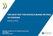 the OECD Test for Schools (based on PISA): an overview€¦ · National Conference on Student Assessment San Diego June 22-24, 2015 . WHAT IS PISA? PISA’s unique features •Target