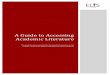 A Guide to Accessing e-Resources - AST · A Guide to Accessing Academic Literature ... Research Team of the English Language Institute of Singapore. 1 Table of contents ... However,