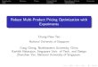 Robust Multi-Product Pricing Optimization with Experimentsmath.iisc.ernet.in/~nmi/4_Dr.Chung_Piaw_Teo_Pricing_Slides_talk_… · Robust Multi-Product Pricing Optimization with Experiments