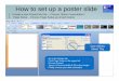 How to set up a poster slide - McNair Scholars Program · How to set up a poster slide 1. Create a new PowerPoint fileCreate a new PowerPoint file – Choose “Blank PresentationBlank
