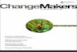 ChangeMakers - University of Queensland Publ… · ChangeMakers The magazine for investors in change. Innovative Collaborations: creating positive global solutions Hitting the ground