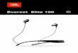 Everest Elite 100 - JBL · 3 To pair Bluetooth with device 2 Turn on headphone to pair Quick Start Guide Guide de démarrage rapide Everest Elite 100 ON 3.0s OFF 3.0s JBL Everest