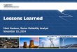 Lessons Learned - NERC DL/Review_of... · NERC has published 16 Lessons Learned to date in 2014. Nine of those Lessons Learned have been published since the last NERC webinar on June