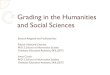 Grading in the Humanities and Social Sciences ... Grading in the Humanities and Social Sciences Session