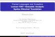 Formal Languages and Compilers Lecture VIII—Semantic ...artale/Compiler/Lectures/slide8-semantics.pdfFormal Languages and Compilers Lecture VIII—Semantic Analysis: Syntax Directed