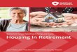 Retirement Survey Report Key Findings and Issues: Housing ... · Retirement Survey Report Key Findings and Issues: Housing In Retirement. ... Housing was selected as a major topic