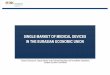 SINGLE MARKET OF MEDICAL DEVICES IN THE EURASIAN … · TRANSITION PERIODS IN THE SPHERE OF MD CIRCULATION . End of period . Characteristics: Document : TRANSITION PERIOD IN THE SPHERE