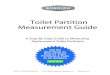 Toilet Partition Measurement Guide - Air Delights · Toilet Partition Measurement. Page 6 1. Standard barrier-free compartment must be provided in every facility. • 60” wide x