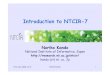 It d it t NTCIRIntroduction to NTCIR-7research.nii.ac.jp/ntcir/workshop/Online...NTCIR: NII Test Collection for Information Retrieval Research Infrastructure for Evaluating IA A series