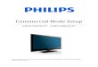 Commercial Mode Setup - Philips...Commercial Mode Setup 32HFL2082D/F7 40HFL2082D/F7 Setup manual for the commercial featuring in the Philips 32HFL2082D/F7 and the 40HFL2082D/F7