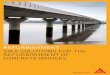 Sika Solutions for the Refurbishment of Concrete …...Sika Solutions for the Refurbishment of Concrete Bridges Throughout history, bridges have always been important and valuable