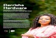 Derrisha Hardware€¦ · weight, I didn’t want to do anything with anybody and felt so bad about myself. I’ve always loved talking to people, but I didn’t want to see or talk