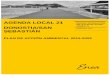 AGENDA LOCAL 21 - Bloomberg Professional Services · 2016-06-14 · Agenda Local 21 de Donostia/San Sebastián dispone de una serie de señas de identidad propias, como son el hecho