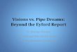 Visions vs. Pipe Dreams: Beyond the Eyford Reportarchives.twu.ca/assets/MelSmithPDFs/BrownPowerPoint2014.pdf · Visions vs. Pipe Dreams: Beyond the Eyford Report D. Martyn Brown 16th