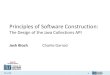 Principles of Software Constructioncharlie/courses/17-214/2020...2020/02/27  · Principles of Software Construction: The Design of the Java Collections API Josh Bloch Charlie Garrod