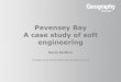 Pevensey Bay A case study of soft engineering€¦ · Pevensey Bay: a case study of soft engineering Background (1) •The small town of Pevensey Bay (population 4,000) is on the