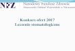 Konkurs ofert 2017 Leczenie stomatologicznepliki.infodent24.pl/i/10/97/03/109703.pdf · profilaktyki stomatologicznej (określonych w zał. nr 10 rozp. koszykowego) ... prowadzenie