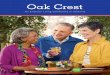 Oak Crest - Erickson Livingcdni.ericksonliving.com/guide/pdf/OCV_kit.pdf · 2014-08-27 · Schedule your tour today . Call 1-800-918-4671 or visit EricksonLiving .com . 7 Retirement