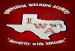Industrial Welding Academyiwatraining.com/wp-content/uploads/2017/11/Catalog... · The Industrial Welding Academy is located in East Houston at 11001 Wallisville Rd Houston, Texas