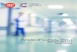 FUTURE OF CLINICAL TRIALS AFTER BREXIT · 2018-08-07 · after Brexit, it may not be able to take advantage of the proposed changes. In addition, the uncertainty presented by Brexit