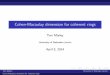 Cohen-Macaulay dimension for coherent ringstmarley1/albuquerque.pdf · Cohen-Macaulay dimension for coherent rings Tom Marley University of Nebraska-Lincoln April 5, 2014 ... Does