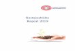 Sustainability Report 2019€¦ · term growth and success of the company and their sustainability goals. The Board •The Sustainability Council consists of 2 Executive Directors