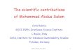 The scientific contributions of Mohammad Abdus …indico.ictp.it/event/a13223/session/7/contribution/27/...1! The scientific contributions of Mohammad Abdus Salam Carlo Rubbia GSSI-INFN,