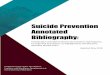 Suicide Prevention Annotated Bibliographyhealth.umt.edu/ccfwd/data and research/Suicide-Annotated-Bib.pdfMeans reduction in suicide prevention has mainly targeted through the physical