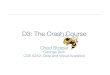 D3: The Crash Course - Visualizationpoloclub.gatech.edu/cse6242/2014spring/lectures/... · 1/23/14 Chad Stolper CSE 6242 Guest Lecture