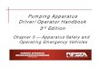 Pumping Apparatus Driver/Operator Handbook 3rd Edition ... Pumping Apparatus Driver/Operator Handbook 3rd Edition Chapter 3 —Apparatus Safety and ... Loss of control and inability