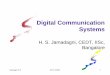 Digital Communication Systems - idc-online.com · Topics in Digital Communications zDigital communication system advantages and disadvantages zDigital communication system classification