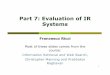 Part 7: Evaluation of IR Systems - Free University of ...ricci/ISR/slides-2015/07-evaluation.pdf · Part 7: Evaluation of IR Systems Francesco Ricci Most of these slides comes from