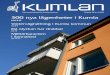 Informationsblad för Kumla kommun Årgång 36 Nr 4/2004 300 ...€¦ · 4-6 300 nya lägenheter i Kumla. 7 Nyårsfirande på Kumla torg. 8-9 Vinterväghållning i Kumla . kommun