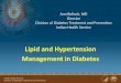 Ann Bullock, MD Director Division of Diabetes …...American Diabetes Association Standards of Medical Care in Diabetes. Cardiovascular disease and risk management. Diabetes Care 2016;