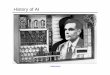 History of AI - Computer Sciencelazebnik/fall10/lec02_history.pdf · 1950 Turing’s “Computing Machinery and Intelligence” 1954 Georgetown-IBM machine translation experiment
