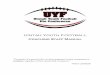 Uintah Youth Football€¦ · Coaches Code of Conduct Uintah Youth Football, Inc. (Also known as UYF) is a non‐profit organization committed to the development of area youth through