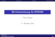 BS-Unterstützung für NVRAM - TU Dortmund · PDF file GrundlagenÜberlegungenTechnikenZusammenfassung BS-Unterstützung für NVRAM TimoCramer 17.Oktober2015 Timo Cramer BS-Unterstützung