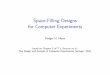 Space-Filling Designs for Computer Experimentshoos/Courses/Trento-06/module-6.2-slides.pdf · Space-Filling Designs for Computer Experiments Holger H. Hoos based on Chapter 5 of T.J
