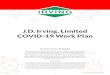 J.D. Irving, Limited COVID-19 Work Plan · J.D. Irving, Limited COVID-19 Work Plan A NOTE TO ALL READERS The information contained in the J.D. Irving, Limited Work Plan relates to
