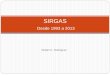 SIRGAS€¦ · Diapositiva 1 Author: Propietario Created Date: 11/12/2013 11:56:28 AM 